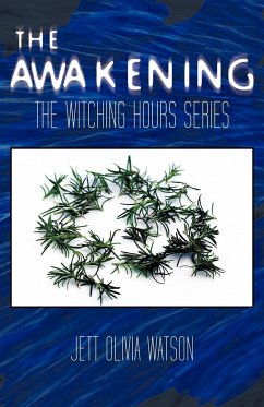 The Awakening Book 1 - Watson, Jett Olivia