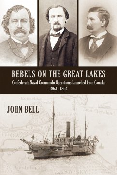 Rebels on the Great Lakes - Bell, John