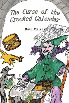 The Curse of the Crooked Calendar - Marshall, Ruth