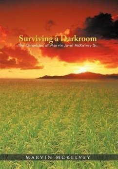 Surviving a Darkroom - McKelvey, Marvin