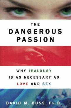 Dangerous Passion - Buss, David M