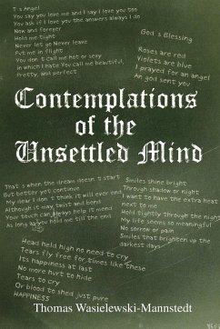 Contemplations of the Unsettled Mind - Wasielewski-Mannstedt, Thomas