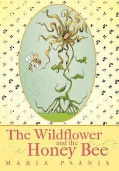 The Wildflower and the Honey Bee - Psanis, Maria