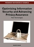 Optimizing Information Security and Advancing Privacy Assurance