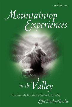 Mountaintop Experiences in the Valley, 2nd Edition - Barba, Effie Darlene