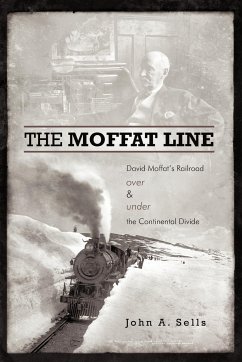 The Moffat Line - Sells, John A.