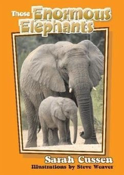 Those Enormous Elephants - Cussen, Sarah