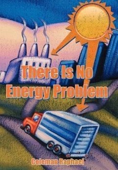 There Is No Energy Problem - Raphael, Coleman