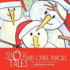 Snow Tales and Other Fancies