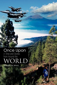 Once Upon a Time and Stories from Around the World - Wills, Rosaria M.