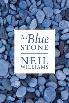 The Blue Stone - Williams, Neil
