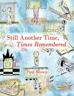 Still Another Time , Times Remembered - Brown, Paul