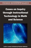 Cases on Inquiry through Instructional Technology in Math and Science