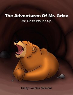 The Adventures of Mr. Grizz - Siemens, Cindy Louetta