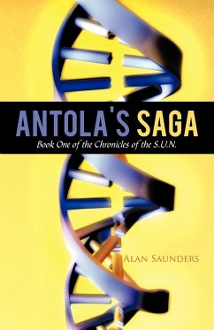 Antola's Saga - Saunders, Alan