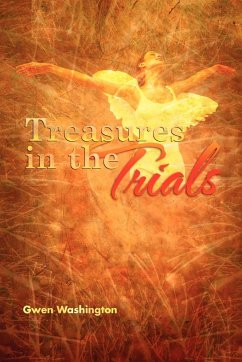 Treasures in the Trials - Washington, Gwen