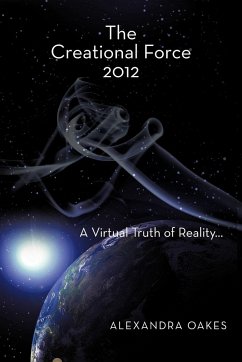 The Creational Force 2012 - Oakes, Alexandra