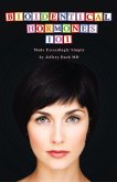 Bioidentical Hormones 101 Bioidentical Hormones 101