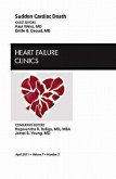 Sudden Cardiac Death, an Issue of Heart Failure Clinics