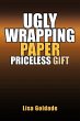 Ugly Wrapping Paper Priceless Gift - Bild 1