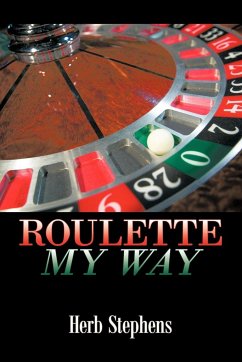 Roulette My Way - Stephens, Herb