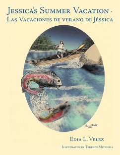 Jessica's Summer Vacation - Las Vacaciones de verano de Jéssica - Velez, Edia L.