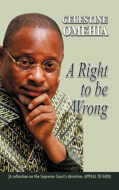 A Right to Be Wrong - Omehia, Celestine
