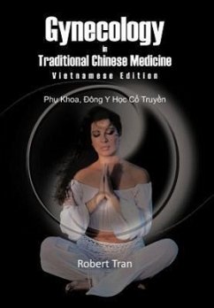 Gynecology in Traditional Chinese Medicine - Vietnamese Edition