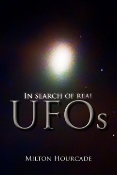 In Search of Real UFOs - Hourcade, Milton