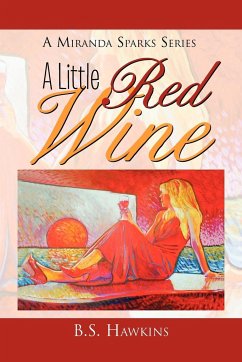 A Little Red Wine - Hawkins, B. S.