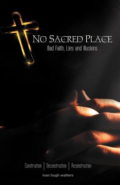 No Sacred Place - Walters, Ivan Hugh