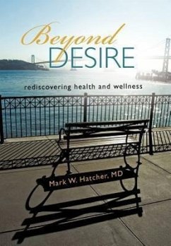 Beyond Desire - Hatcher MD, Mark W.