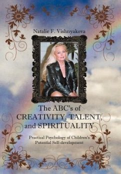 The ABCs of Creativity, Talent, and Spirituality