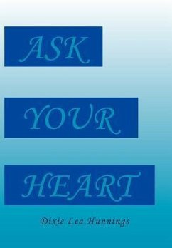 Ask Your Heart - Hunnings, Dixie Lea