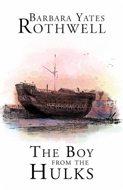 The Boy from the Hulks - Rothwell, Barbara Yates