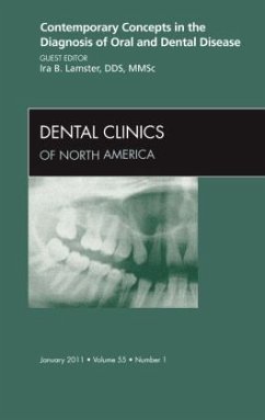 Contemporary Concepts in the Diagnosis of Oral and Dental Disease, An Issue of Dental Clinics - Lamster, Ira
