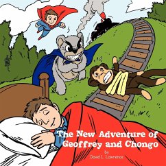 The New Adventure of Geoffrey and Chongo - Lawrence, David L.