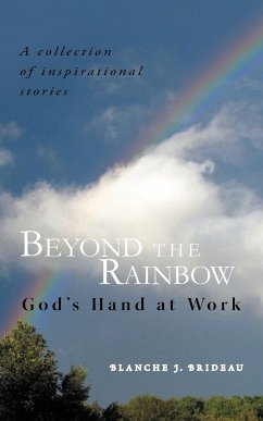 Beyond the Rainbow - Brideau, Blanche J.