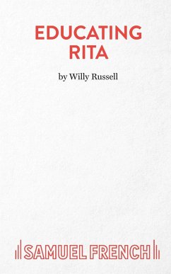 Educating Rita - A Comedy - Russell, Willy