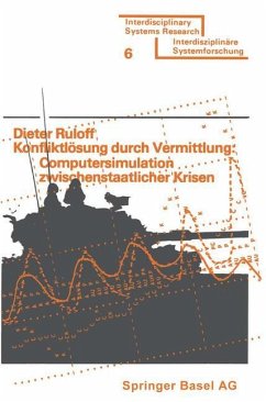 Konfliktlösung durch Vermittlung: Computersimulation zwischenstaatlicher Krisen - RULOFF