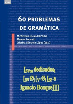 60 problemas de gramática - Escandell Vidal, M. Victoria; Leonetti Jungl, Manuel; Sánchez López, Cristina