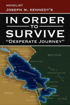 In Order to Survive - Kennedy, Joseph M.