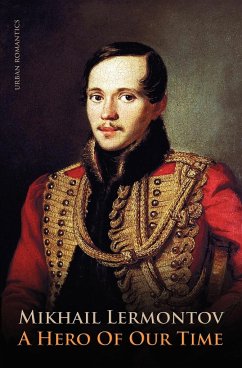 A Hero of Our Time - Lermontov, Mikhail Yurievich