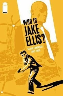 Who Is Jake Ellis? Volume 1 - Edmondson, Nathan