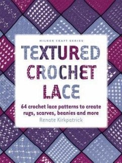 Textured Crochet Lace - Kirkpatrick, Renate