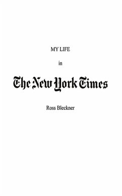 My Life in the New York Times - Bleckner, Ross