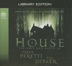 House (Library Edition) - Peretti, Frank; Dekker, Ted