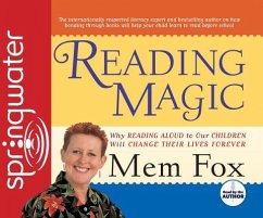 Reading Magic (Library Edition): Why Reading Aloud to Our Children Will Change Their Lives - Fox, Mem