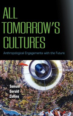 All Tomorrow's Cultures - Collins, Samuel Gerald