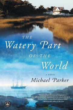 The Watery Part of the World - Parker, Michael